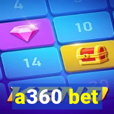 a360 bet